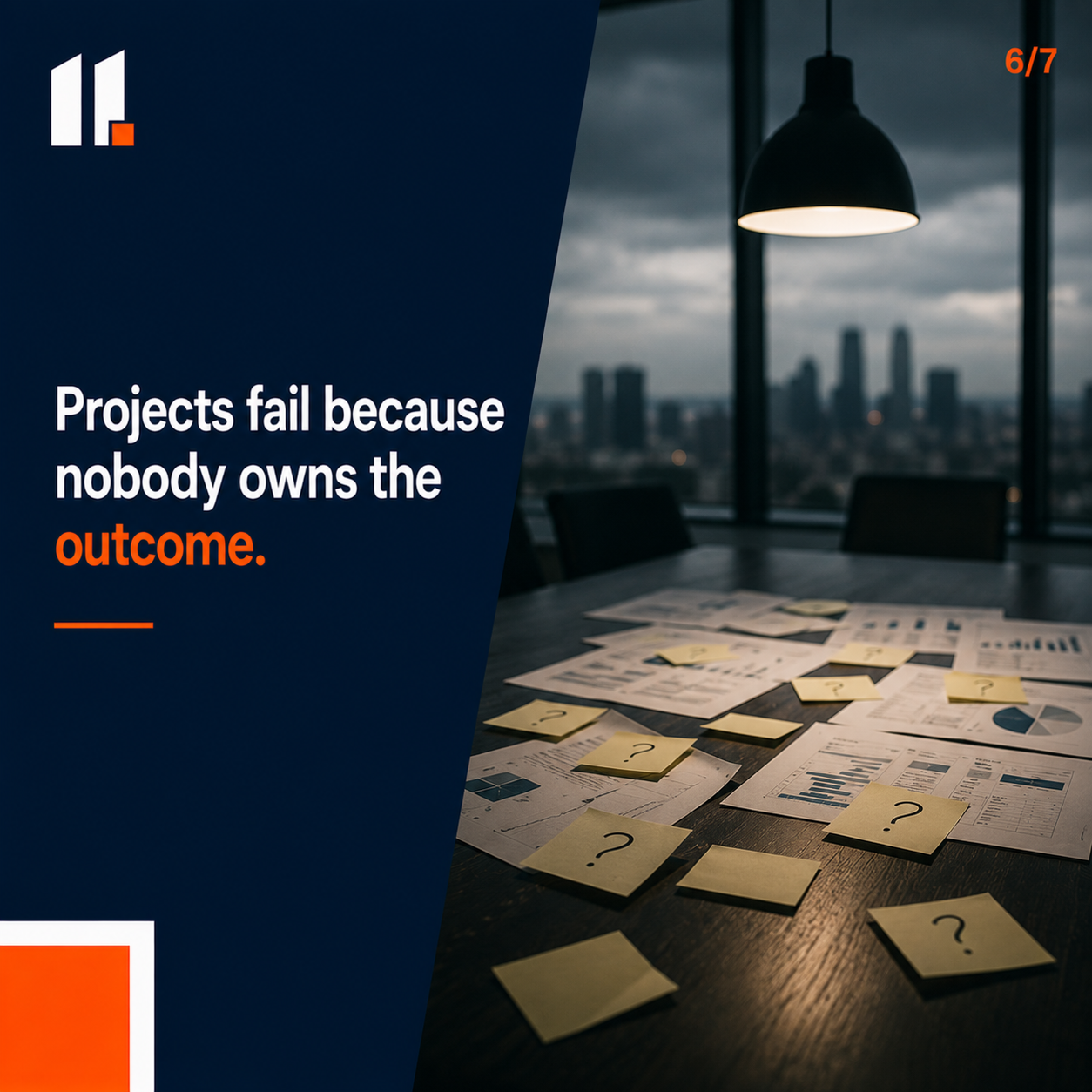 Projects fail because nobody owns the outcome