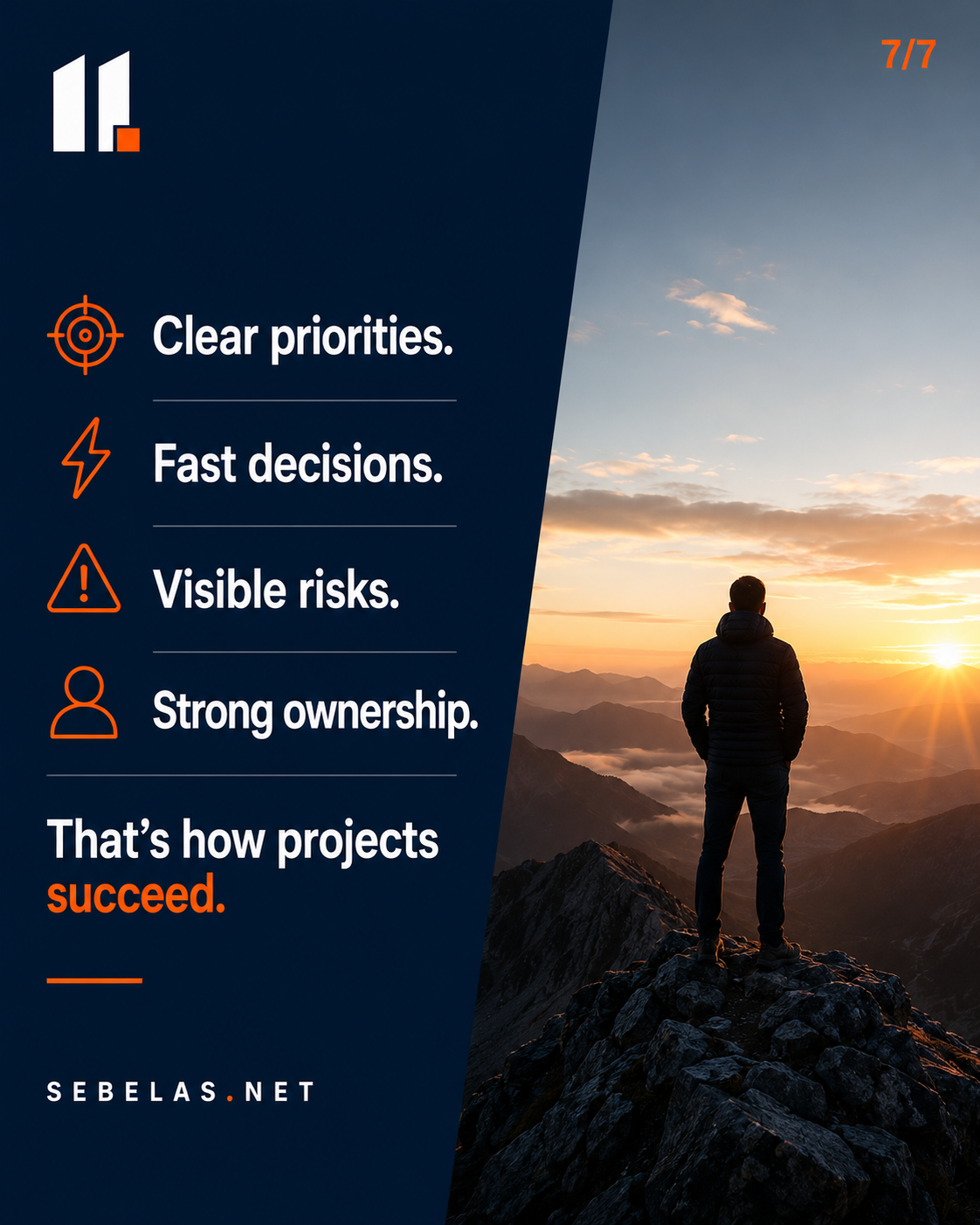 Clear priorities, fast decisions, visible risks, strong ownership